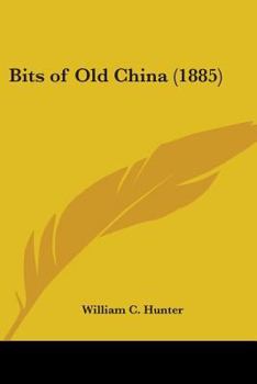 Paperback Bits of Old China (1885) Book