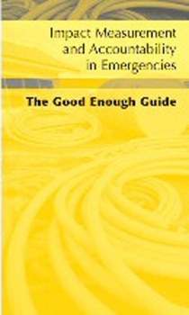 Paperback Impact Measurement and Accountability in Emergencies: The Good Enough Guide Book