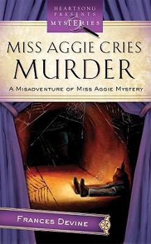 Paperback Miss Aggie Cries Murder Book