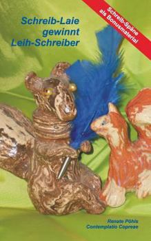 Paperback Schreib-Laie gewinnt Leih-Schreiber [German] Book