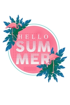 Hello Summer Flamingo: 6x9 120 pages dot grid | Your personal Diary