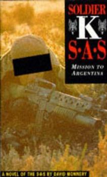 Soldier K: SAS - Mission to Argentina - Book #11 of the S.A.S.