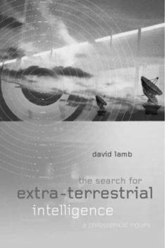 Paperback The Search for Extraterrestrial Intelligence: A Philosophical Inquiry Book