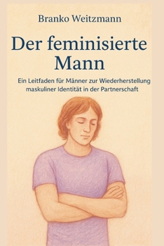 Paperback Der feminisierte Mann [German] Book