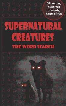 Paperback Supernatural Creatures: the word search Book