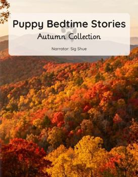 Hardcover Puppy Bedtime Stories: Autumn Collection Book