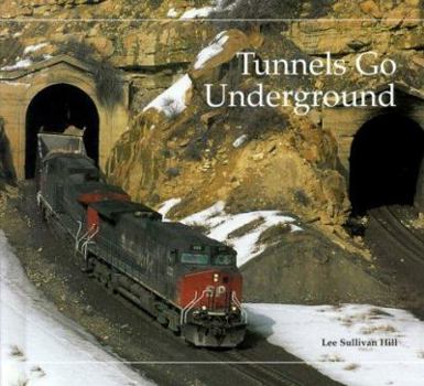 Hardcover Tunnels Go Underground Book