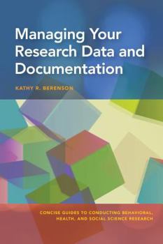 Paperback Managing Your Research Data and Documentation Book