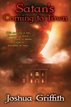 Paperback Satan's Coming to Town: A Christmas Horror Comedy Book