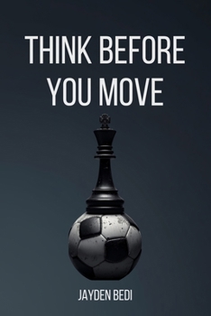 Paperback Think Before You Move Book