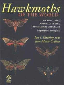 Hardcover Hawkmoths of the World: An Annotated and Illustrated Revisionary Checklist (Lepidoptera: Sphingidae) Book