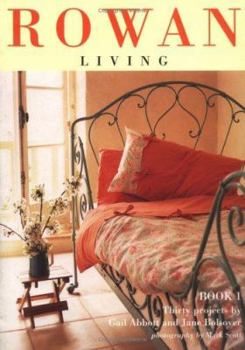 Paperback Rowan Living: Thirty Projects Book