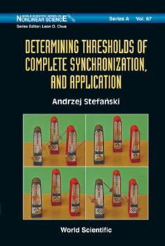 Hardcover Determining Thresholds of Complete Synchronization, and Application Book