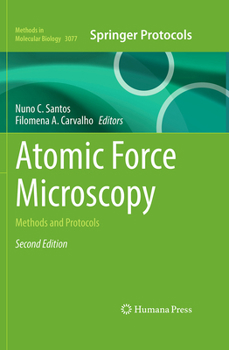 Atomic Force Microscopy: Methods and Protocols (Methods in Molecular Biology, 3077)