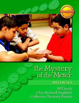 Paperback The Mystery of the Meter: Decimals Book
