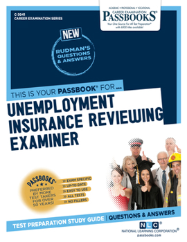 Paperback Unemployment Insurance Reviewing Examiner (C-3041): Passbooks Study Guide Volume 3041 Book