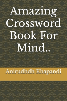 Paperback Amazing Crossword Book For Mind.. Book
