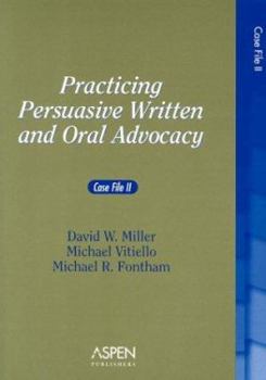 Paperback Practicing Persuasive Written and Oral Advocacy: Case File II Book