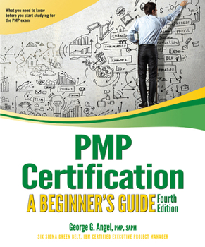 Paperback Pmp Certification: A Beginner's Guide, Fourth Edition Book