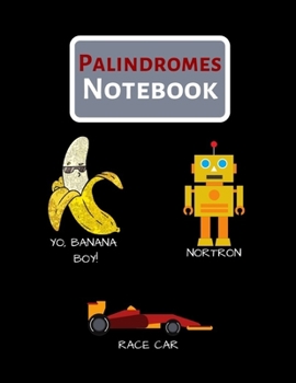 Palindromes Notebook: Composition Notebook Funny Palindrome Keek