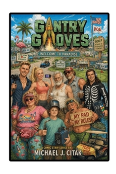 Paperback Gantry Groves: Welcome to Paradise (A Comic Strip Series) Book
