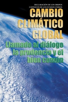 Paperback Cambio clim?tico global: El amor y la vida en el plan divino [Spanish] Book