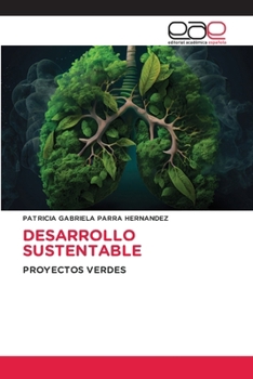 Desarrollo Sustentable (Spanish Edition)