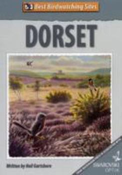 Paperback Best Birdwatching Sites: Dorset Book