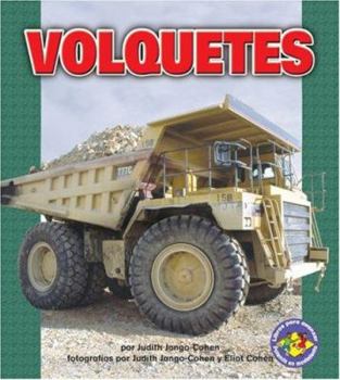 Volquetes/Dump Trucks (Libros Para Avanzar - Potencia En Movimiento /Pull Ahead Books - Mighty Movers) - Book  of the Potencia en Movimiento