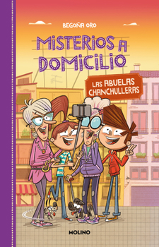 Paperback Las Abuelas Chanchulleras / The Scam Grannies [Spanish] Book