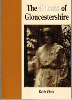 Paperback Ghosts of Gloucestershire Book