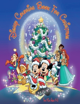 Paperback Disney Coloring Book for Christmas: 120 Coloring Pages For Kids Ages 4-8 Book