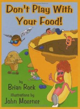 Hardcover Don't Play with Your Food! Book