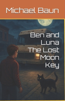 Ben and Luna The Lost Moon Key