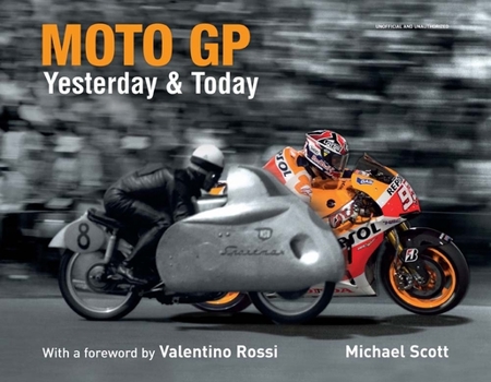 Hardcover Moto GP Yesterday & Today Book