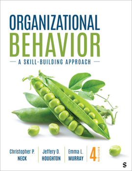 Organizational Behavior: A Skill-Building Approach
