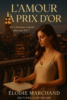Paperback L'Amour à prix d'or [French] Book