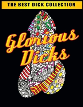 Paperback The Best Dick Collection Glorious Dicks Book