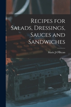 Paperback Recipes for Salads, Dressings, Sauces and Sandwiches Book