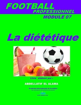 Paperback Football professionnel: La Diététique [French] Book