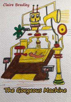 Hardcover The Gorgeous Machine Book