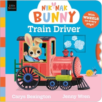 Paperback Nik-Nak Bunny: Train Driver Book