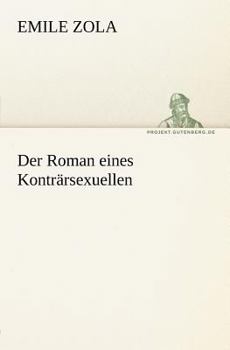 Paperback Der Roman Eines Kontrarsexuellen [German] Book