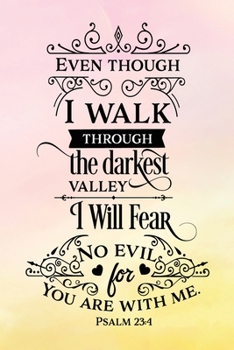 Daily Gratitude Journal: I Will Not Fear For You Are With Me 23:4 | Daily and Weekly Reflection | Positive Mindset Notebook | Cultivate Happiness Diary | Women's Faith (Encouraging Quotes and Verses)