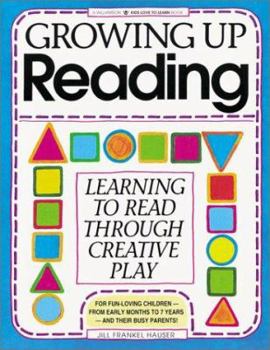 Paperback Growing Up Reading: Learning to Read Through Creative Play Book