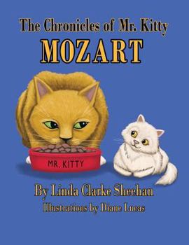 Paperback The Chronicles of Mr. Kitty Mozart Book