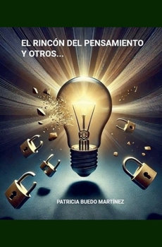 El Rincón del Pensamiento Y Otros (Educación) (Spanish Edition)