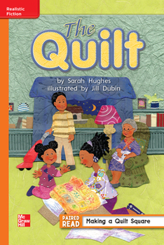 Spiral-bound Reading Wonders Leveled Reader the Quilt: Approaching Unit 6 Week 4 Grade 1 Book