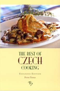 The Best of Czech Cooking (Hippocrene International Cookbook Series)
