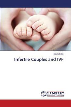 Paperback Infertile Couples and IVF Book